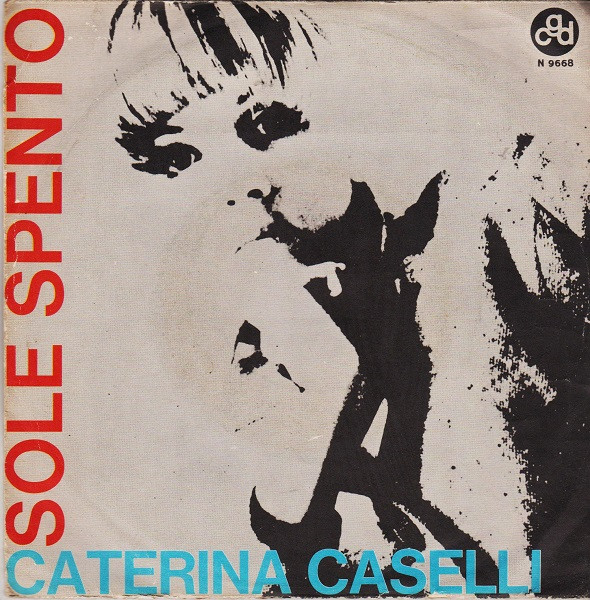 Caterina Caselli - Sole Spento | CGD (N 9668)