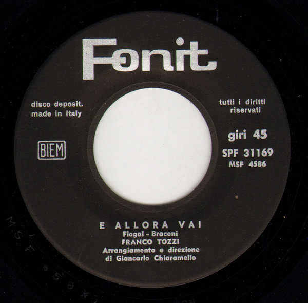 Franco Tozzi - I Tuoi Occhi Verdi / E Allora Vai | Fonit (SPF 31169) - 4