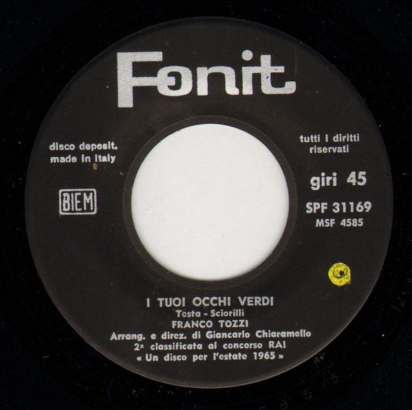 Franco Tozzi - I Tuoi Occhi Verdi / E Allora Vai | Fonit (SPF 31169) - 3