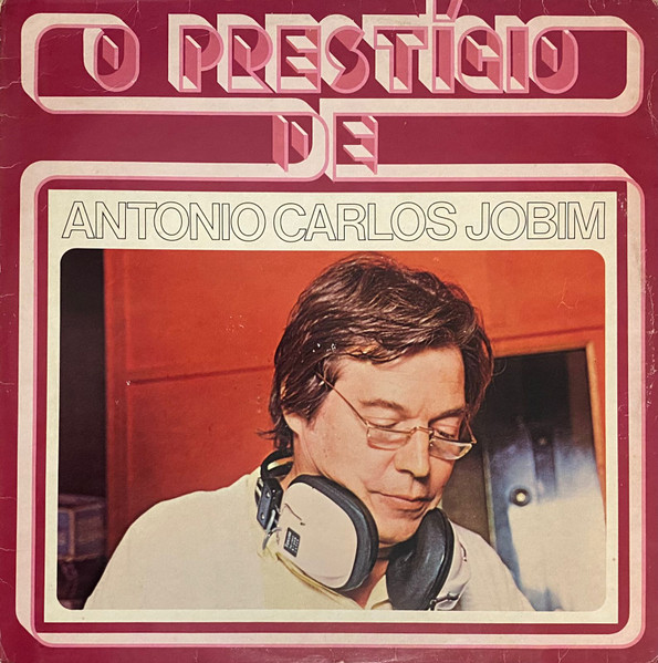Antonio Carlos Jobim - O Prestígio De Antonio Carlos Jobim | Fontana (81115912) - main