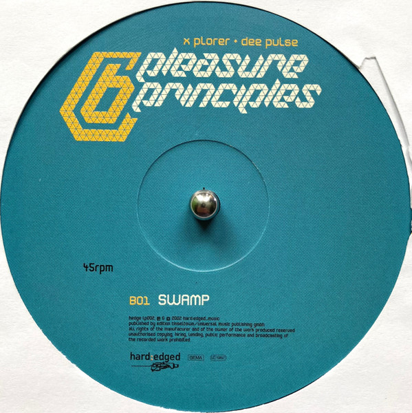 X-Plorer & Dee'Pulse - Pleasure Principles | Hard:Edged (hedge lp002) - 4 X-Plorer & Dee'Pulse - Pleasure Principles | Hard:Edged (hedge lp002) - 4