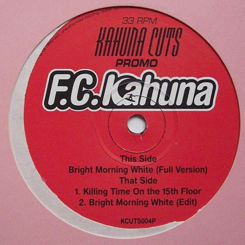 FC Kahuna - Bright Morning White | Kahuna Cuts (KCUTS004P) - main FC Kahuna - Bright Morning White | Kahuna Cuts (KCUTS004P) - main