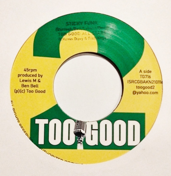 Too Good All Stars Ft. Kevin Davy , Fish Keys , Ray Carless - Sticky Funk / Funky Pigeon | Too Good Records (TG716) - 2 Too Good All Stars Ft. Kevin Davy , Fish Keys , Ray Carless - Sticky Funk / Funky Pigeon | Too Good Records (TG716) - 2