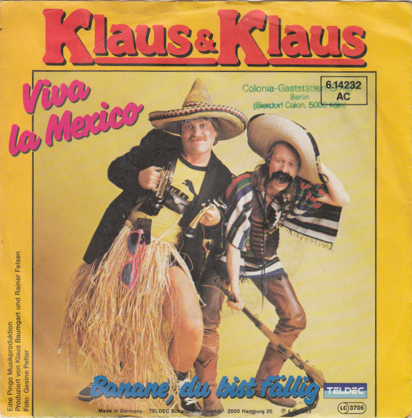 Klaus & Klaus - Viva La Mexico | TELDEC (6.14 232)