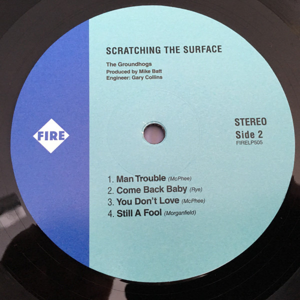 The Groundhogs - Scratching The Surface | Fire Records (FIRELP505) - 4 The Groundhogs - Scratching The Surface | Fire Records (FIRELP505) - 4