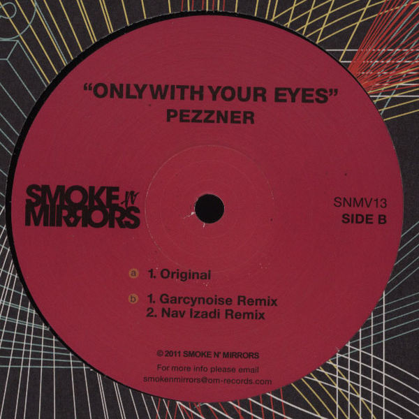 Pezzner - Only With Your Eyes | Smoke N' Mirrors (SNMV13) - 3 Pezzner - Only With Your Eyes | Smoke N' Mirrors (SNMV13) - 3