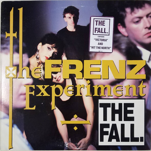 The Fall - The Frenz Experiment | Beggars Banquet (6987-1-H) The Fall - The Frenz Experiment | Beggars Banquet (6987-1-H)