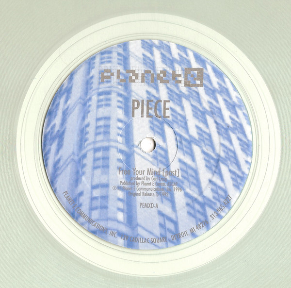 Piece - Free Your Mind [Past] / Free Your Soul [Future] | Planet E (PE MXD) - main