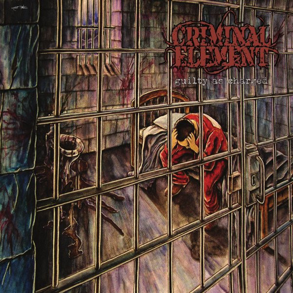 Criminal Element - Guilty As Charged | Damage Done Records (DDR 558) - main Criminal Element - Guilty As Charged | Damage Done Records (DDR 558) - main