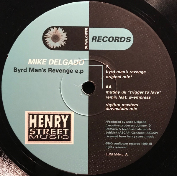 Mike Delgado - Byrd Man's Revenge e.p | Sunflower Records (SUNI 016e.p.) - 4 Mike Delgado - Byrd Man's Revenge e.p | Sunflower Records (SUNI 016e.p.) - 4