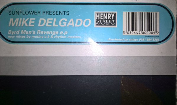 Mike Delgado - Byrd Man's Revenge e.p | Sunflower Records (SUNI 016e.p.) - 3 Mike Delgado - Byrd Man's Revenge e.p | Sunflower Records (SUNI 016e.p.) - 3