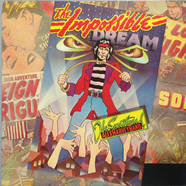 The Sensational Alex Harvey Band - The Impossible Dream | Sahara Records (SAH 116) - main