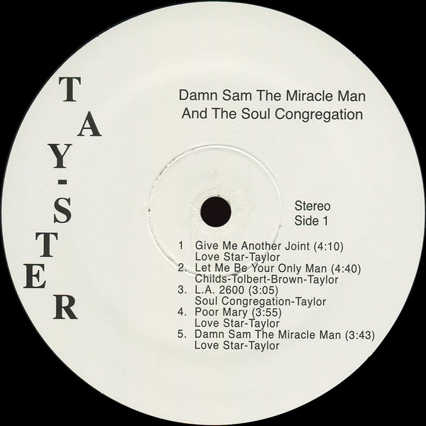 Damn Sam The Miracle Man And The Soul Congregation - Damn Sam The Miracle Man And The Soul Congregation | Tay-Ster (TS-0001) - 4 Damn Sam The Miracle Man And The Soul Congregation - Damn Sam The Miracle Man And The Soul Congregation | Tay-Ster (TS-0001) - 4