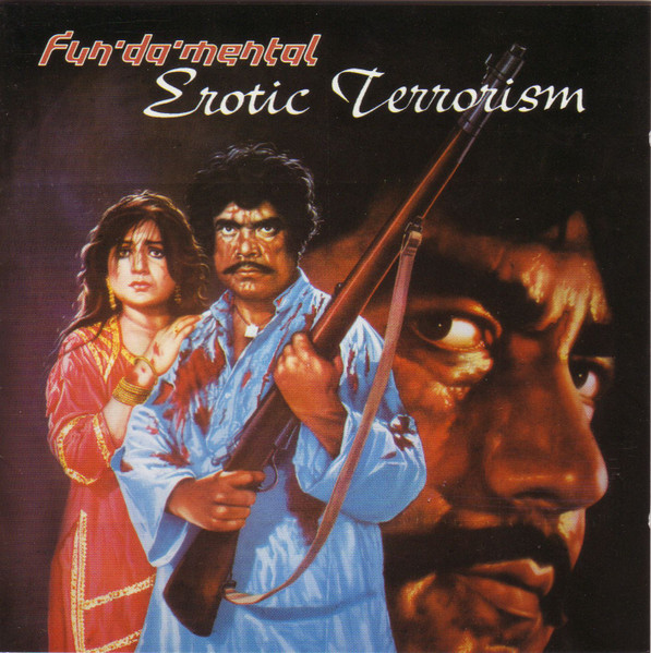 Fun-Da-Mental - Erotic Terrorism | Nation Records (NATCD1080)
