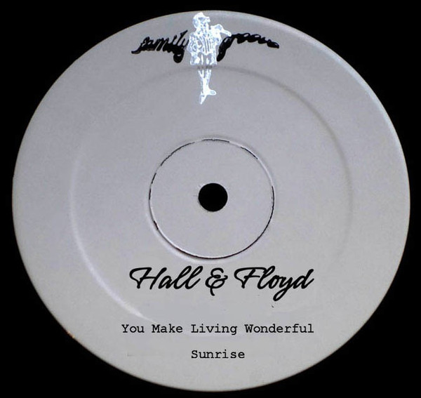 Hall & Floyd - Sunrise | Family Groove Records (FG-SP5) - 3 Hall & Floyd - Sunrise | Family Groove Records (FG-SP5) - 3