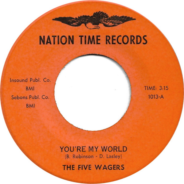 5 Wagers - You're My World / Until I Found You | Nation Time Records (1013) - main