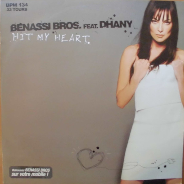 Benassi Bros. Feat. Dhany - Hit My Heart | Airplay Records (981 950-7)