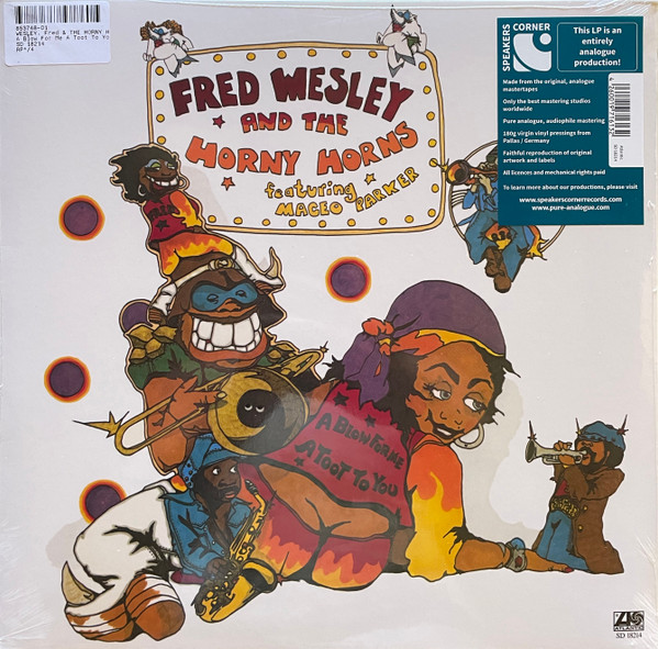 Fred Wesley & The Horny Horns Featuring Maceo Parker - A Blow For Me, A Toot To You | Speakers Corner Records (SD 18214) - main