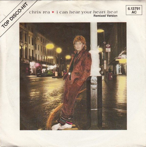 Chris Rea - I Can Hear Your Heartbeat - Remixed Version | Magnet (6.13 791)
