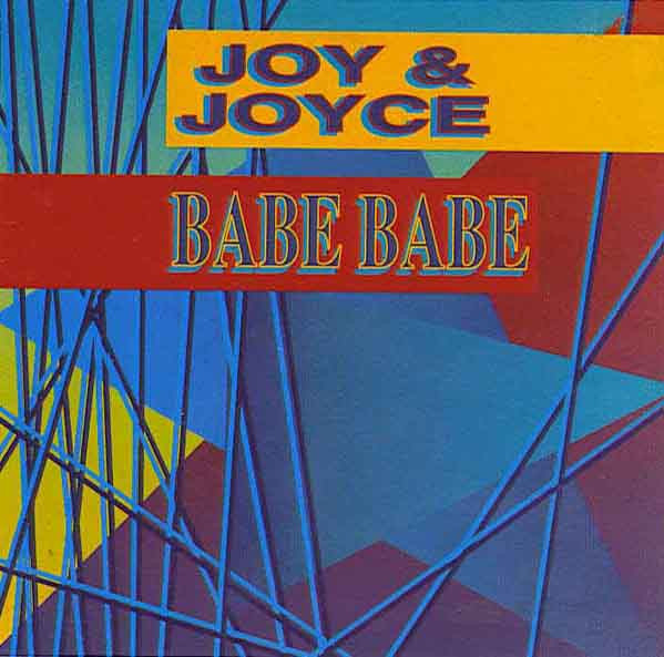 Joy & Joyce - Babe Babe | ZYX Records (ZYX 6558-12) - main