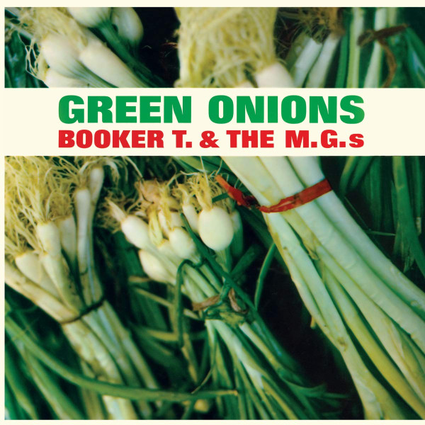 Booker T & The MG's - Green Onions | WaxTime In Color (950643)