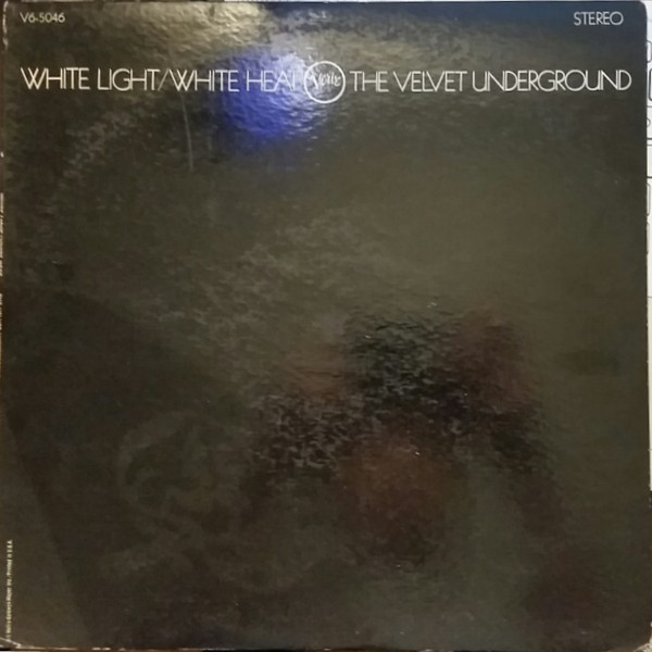 The Velvet Underground - White Light/White Heat | Verve Records (V6-5046) - main The Velvet Underground - White Light/White Heat | Verve Records (V6-5046) - main