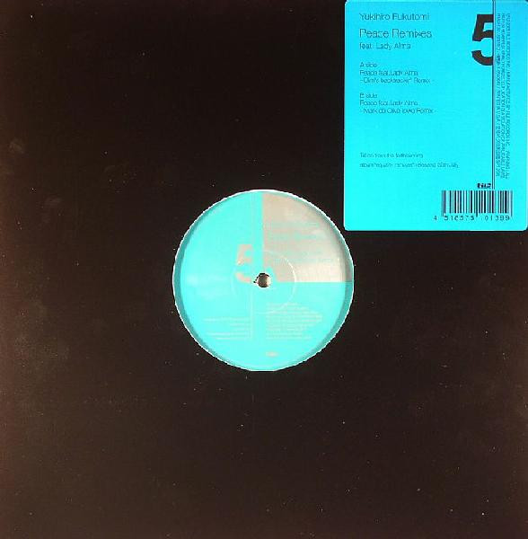 Yukihiro Fukutomi Feat. Lady Alma - Peace (Remixes) | File Records (FRAD-139)