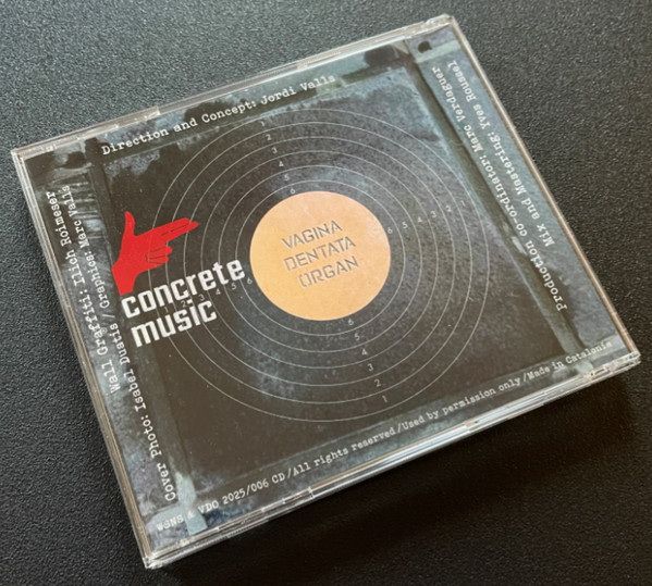 Vagina Dentata Organ - Concrete Music | WSNS (WSNS 2025 006 CD VDO) - 2