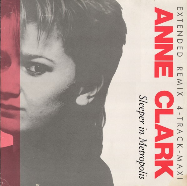 Anne Clark - Sleeper In Metropolis (Extended Remix) | Rough Trade (RTD 016 T) - main