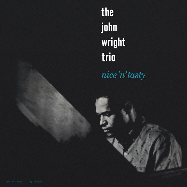 The John Wright Trio - Nice 'N' Tasty | New Land (Newland007) - main