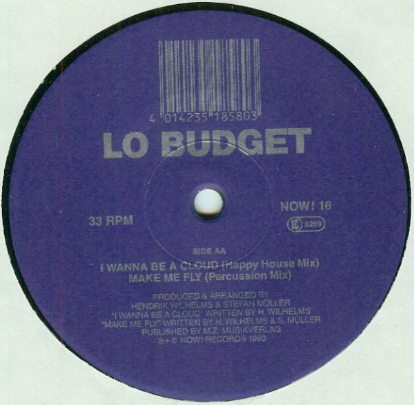 Lo Budget - I Wanna Be A Cloud / Make Me Fly | NOW! Records (NOW! 16) - 2