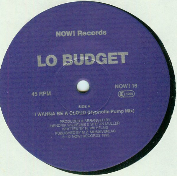 Lo Budget - I Wanna Be A Cloud / Make Me Fly | NOW! Records (NOW! 16) - main