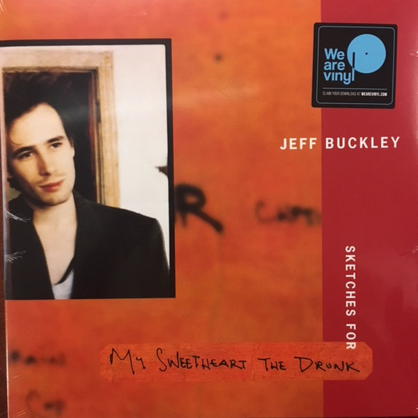 Jeff Buckley - Sketches For My Sweetheart The Drunk | Columbia (19075835181) - main Jeff Buckley - Sketches For My Sweetheart The Drunk | Columbia (19075835181) - main