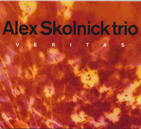 Alex Skolnick Trio - Veritas | Palmetto Records (PM2148)