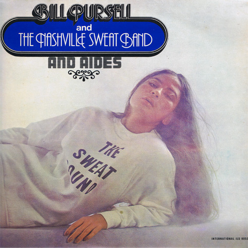 Bill Pursell & The Nashville Sweat Band And Aides - The Sweat Sound | International (ILS 9052) - main