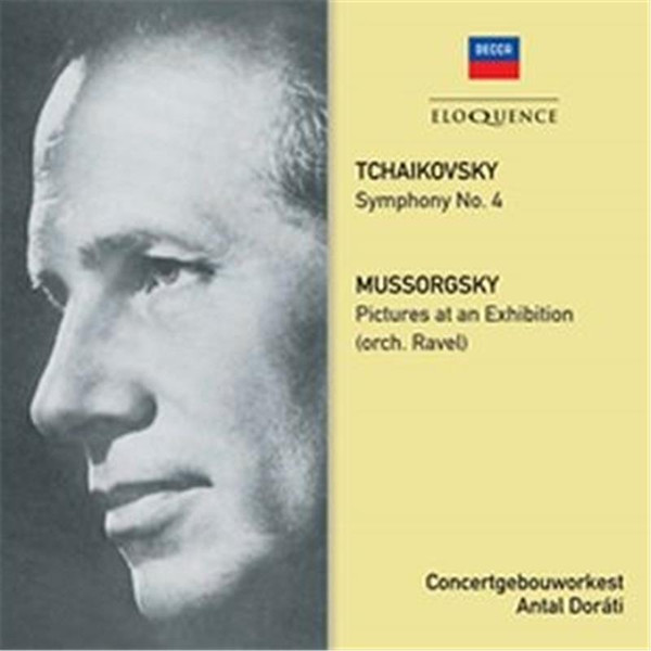 Pyotr Ilyich Tchaikovsky , Modest Mussorgsky , Concertgebouworkest , Antal Dorati - Symphony No. 4 / Pictures At An Exhibition | Decca (482 5553) - main