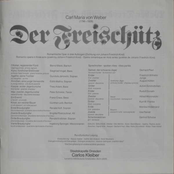 Carl Maria von Weber / Gundula Janowitz , Edith Mathis , Peter Schreier , Theo Adam , Staatskapelle Dresden , Carlos Kleiber - Der Freischütz | Deutsche Grammophon (2720 071) - 4