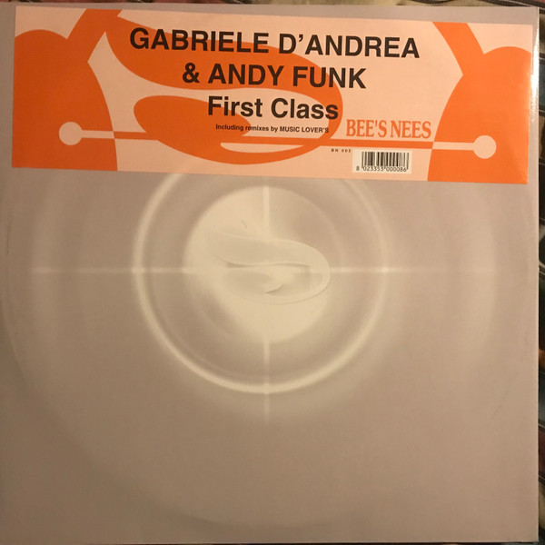 Gabriele D'Andrea & A.N.D.Y. Funk - First Class | Bee's Nees (BN 002)