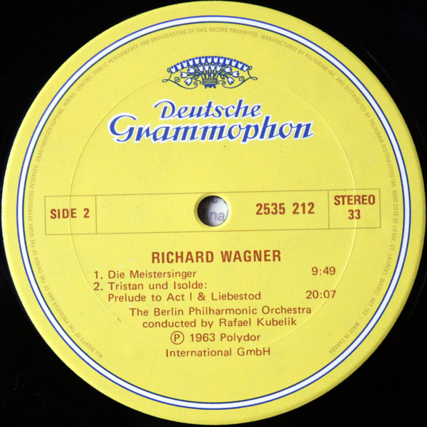 Richard Wagner / Berliner Philharmoniker , Rafael Kubelik - Preludes: Lohengrin / Meistersinger / Tristan Und Isolde / Siegfried-Idyll / Liebestod [Vinyl] | Deutsche Grammophon (2535 212) - 4