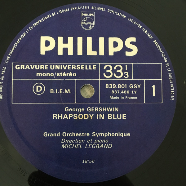 George Gershwin / Orchestre Symphonique Direction Michel Legrand Direction Et Piano Michel Legrand - Rhapsody In Blue / Un Américain A Paris | Philips (839 801 GSY) - 3