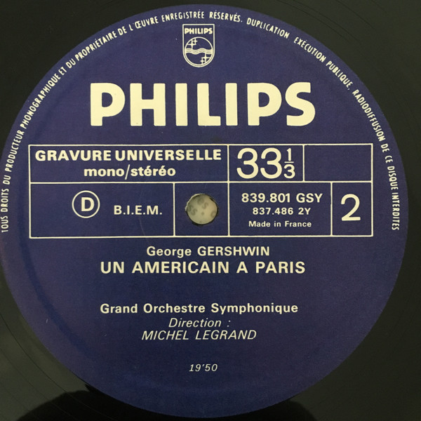George Gershwin / Orchestre Symphonique Direction Michel Legrand Direction Et Piano Michel Legrand - Rhapsody In Blue / Un Américain A Paris | Philips (839 801 GSY) - 4