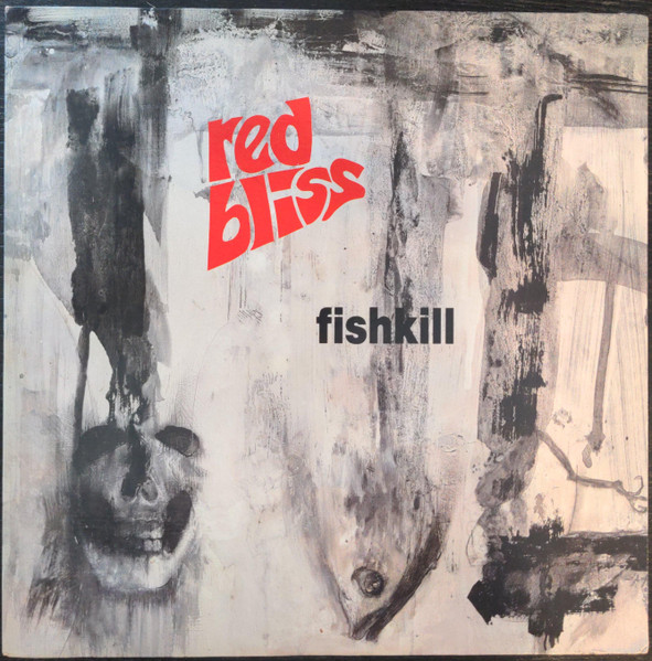Red Bliss - Fishkill | Axis Records (AXS 009) - main Red Bliss - Fishkill | Axis Records (AXS 009) - main
