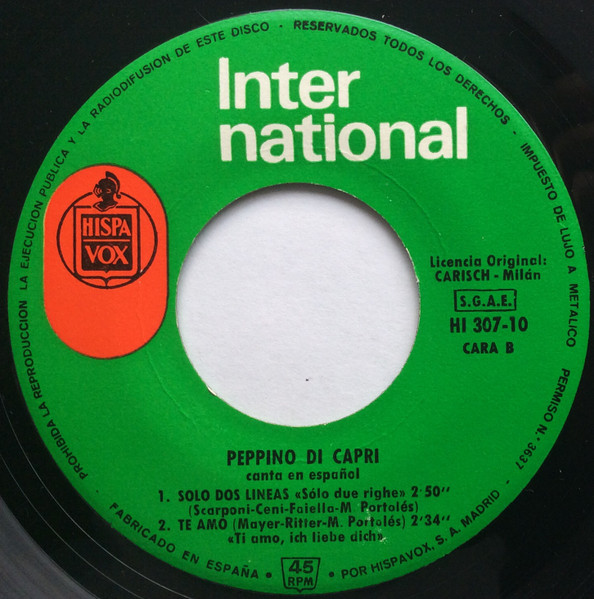 Peppino Di Capri - Canta En Español: Melancolía / Rendez-Vous / Sólo Dos Líneas / Te Amo | Hispavox (HI 307-10) - 4