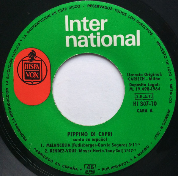 Peppino Di Capri - Canta En Español: Melancolía / Rendez-Vous / Sólo Dos Líneas / Te Amo | Hispavox (HI 307-10) - 3