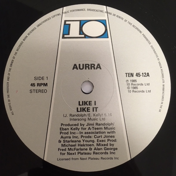 Aurra - Like I Like It | 10 Records (TEN 45-12) - 3