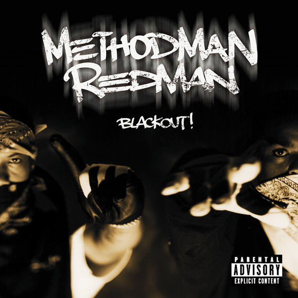 Method Man & Redman - Blackout! | Island Def Jam Music Group (314 546 609-2) - main