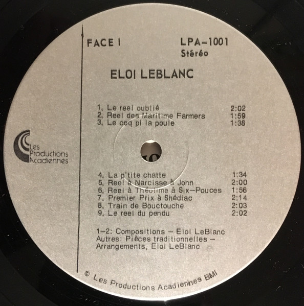 Eloi LeBlanc - Eloi LeBlanc | Les Productions Acadiennes (LPA-1001) - 3