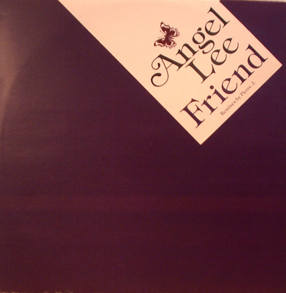 Angel Lee - Friend (Remixes by Pierre J.) | 360 Records (SAM00381) - main