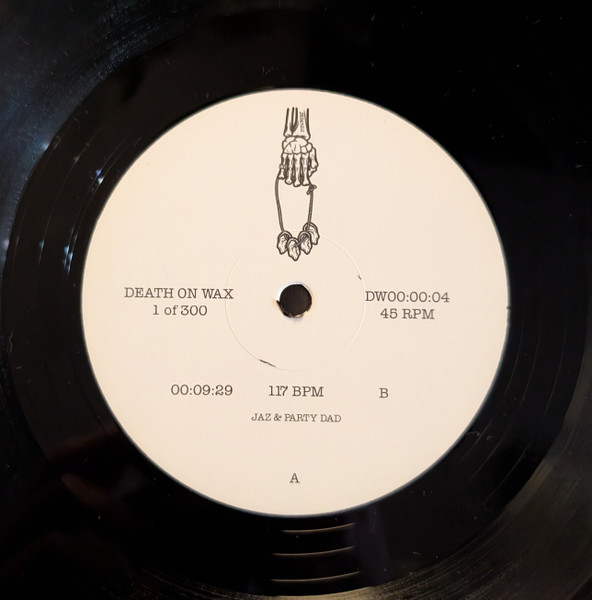 Jaz , Party Dad - DW-00:00:04 | Death On Wax (DW-00:00:04)
