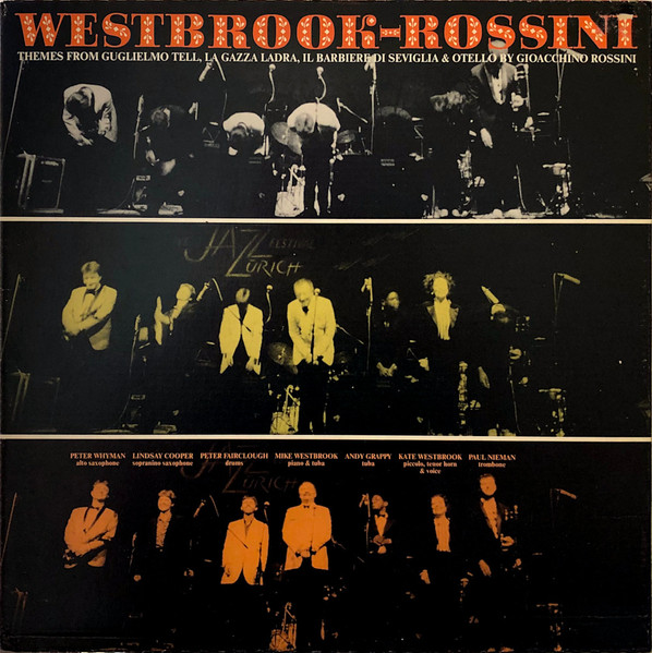 Mike Westbrook - Gioacchino Rossini - Westbrook-Rossini | hat ART (hat ART 2040)